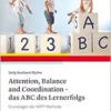Attention, Balance and Coordination – das ABC des Lernerfolgs: Grundlagen der INPP-Methode (PDF)