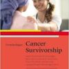 Cancer Survivorship: Wie man Krebserkrankungen überleben und die Langzeitfolgen bewältigen kann (PDF)