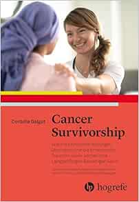 Cancer Survivorship: Wie man Krebserkrankungen überleben und die Langzeitfolgen bewältigen kann (PDF)