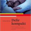 Delir kompakt: Delirmanagement bei akut verwirrten Menschen (PDF)
