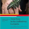 Total Pain in der Palliativen Geriatrie (PDF)