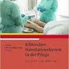 Klinisches Simulationslernen in der Pflege (PDF)
