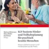 ICF-basierte Förder- und Teilhabeplanung für psychisch kranke Menschen, 2nd Edition (PDF)