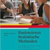 Basiswissen Statistische Methoden: Grundlagen und Anwendung in den Therapie- und Gesundheitswissenschaften (PDF)