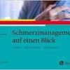 Schmerzmanagement auf einen Blick: Wissen – Kompetenz – Performanz (PDF)