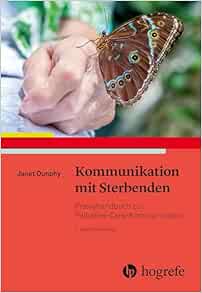 Kommunikation mit Sterbenden: Praxishandbuch zur Palliative-Care-Kommunikation, 3rd Edition (PDF)