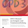 OPD-3 Manual zur Ereignis- und Traumaverarbeitung: Psychodynamische Verarbeitung von belastenden Lebensereignissen (PDF)