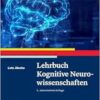 Lehrbuch Kognitive Neurowissenschaften, 4th Edition (PDF)
