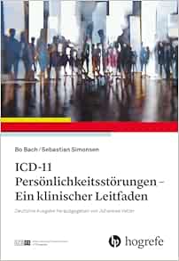 ICD-11 Persönlichkeitsstörungen: Ein klinischer Leitfaden (PDF)