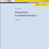 Kompendium Gesundheitsökonomie, 2nd Edition (PDF)