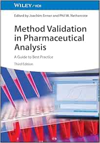 Method Validation in Pharmaceutical Analysis: A Guide to Best Practice, 3rd Edition (EPUB)