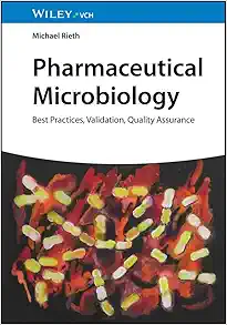 Pharmaceutical Microbiology: Best Practices, Validation, Quality Assurance (PDF)