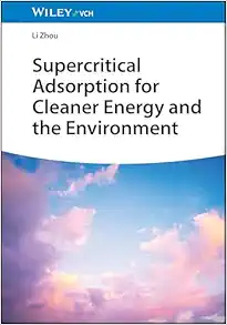 Supercritical Adsorption for Cleaner Energy and the Environment (EPUB)
