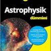 Astrophysik für Dummies (EPUB)