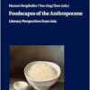 Foodscapes of the Anthropocene: Literary Perspectives from Asia (Studies in Literature, Culture, and the Environment / Studien zu Literatur, Kultur und Umwelt) (EPUB)