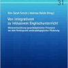 Von integrativem zu inklusivem Englischunterricht: Weiterentwicklung sprachdidaktischer Prinzipien vor dem Hintergrund sonderpädagogischer Förderung … 31) (English and German Edition) (PDF )