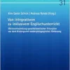 Von integrativem zu inklusivem Englischunterricht: Weiterentwicklung sprachdidaktischer Prinzipien vor dem Hintergrund sonderpädagogischer Förderung … 31) (English and German Edition) (EPUB)