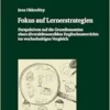 Fokus auf Lernerstrategien: Perspektiven auf die Grundbausteine eines diversitätssensiblen Englischunterrichts im wechselseitigen Vergleich … and learner-oriented, 42) (German Edition) (EPUB)