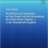 Der Einfluss von Instruktion auf den Erwerb und die Verwendung des «Dritte Person Singular -s» in der Zweitsprache Englisch (Inquiries in Language … Fremdsprachendidaktik, 35) (German Edition) (EPUB)