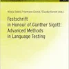 Festschrift in Honour of Günther Sigott: Advanced Methods in Language Testing (Language Testing and Evaluation) (EPUB) Festschrift in Honour of Günther Sigott: Advanced Methods in Language Testing (Language Testing and Evaluation) (EPUB)