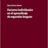 Factores individuales en el aprendizaje de segundas lenguas (Foreign Language Teaching in Europe, 21) (Spanish Edition) (EPUB)