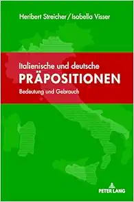 Italienische und deutsche Präpositionen: Bedeutung und Gebrauch (German Edition) (PDF)
