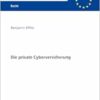 Die private Cyberversicherung (Europäische Hochschulschriften Recht) (German Edition) (PDF)
