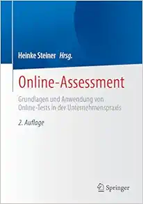 Online-Assessment: Grundlagen und Anwendung von Online-Tests in der Unternehmenspraxis, 2nd Edition (EPUB) Online-Assessment: Grundlagen und Anwendung von Online-Tests in der Unternehmenspraxis, 2nd Edition (EPUB)