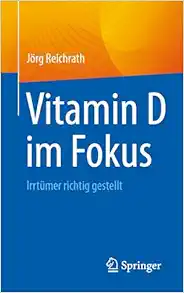Vitamin D im Fokus: Irrtümer richtig gestellt (German Edition) (EPUB)