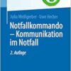 Notfallkommando – Kommunikation im Notfall (Top im Gesundheitsjob), 2nd Edition (PDF )