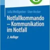 Notfallkommando – Kommunikation im Notfall (Top im Gesundheitsjob), 2nd Edition (EPUB)