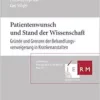 Patientenwunsch und Stand der Wissenschaft (PDF )