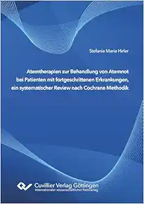 Atemtherapien zur Behandlung von Atemnot bei Patienten mit fortgeschrittenen Erkrankungen, ein systematischer Review nach Cochrane Methodik (PDF )