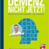 Demenz. Nicht Jetzt! (EPUB)