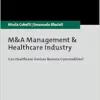 M&a Management & Healthcare Industry: Can Healthcare Devices Become Commodities? (PDF)