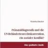 Pränataldiagnostik und die UN-Behindertenrechtskonvention, ein sozialer Konflikt? (PDF)