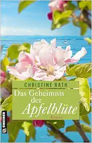 Das Geheimnis der Apfelblüte: Roman (PDF) Das Geheimnis der Apfelblüte: Roman (PDF)