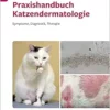 Praxishandbuch Katzendermatologie (PDF )