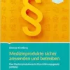 Medizinprodukte sicher anwenden und bet (EPUB)