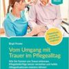 Vom Umgang mit Trauer im Pflegealltag (PDF)