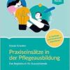 Praxiseinsätze in der Pflegeausbildung (EPUB)