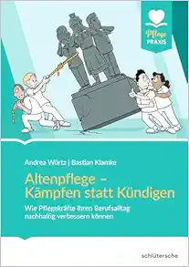 Altenpflege – Kämpfen statt kündigen (EPUB)