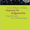 Hypnose für Aufgeweckte (EPUB) Hypnose für Aufgeweckte (EPUB)
