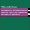 Nichtsuizidales selbstverletzendes Verhalten (NSSV) von Jugendlichen und jungen Erwachsenen (EPUB)