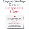 Eigenständige Kinder – Entspannte Eltern (EPUB)