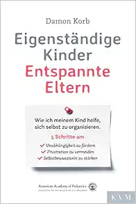Eigenständige Kinder – Entspannte Eltern (EPUB)