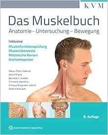Das Muskelbuch: Anatomie – Untersuchung – Bewegung (inkl. Anatomieposter) (EPUB)