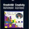 Kreativitat/ Creativity: Das Dritte Therapeutische Prinzip in Der Psychiatrie/ the Third Therapeutic Principle in Psychiatry (English and German Edition) (PDF)