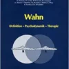 Wahn: Definition – Psychodynamik – Therapie (German Edition) (PDF)