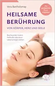 Heilsame Berührung von Körper, Herz und Seele (EPUB)